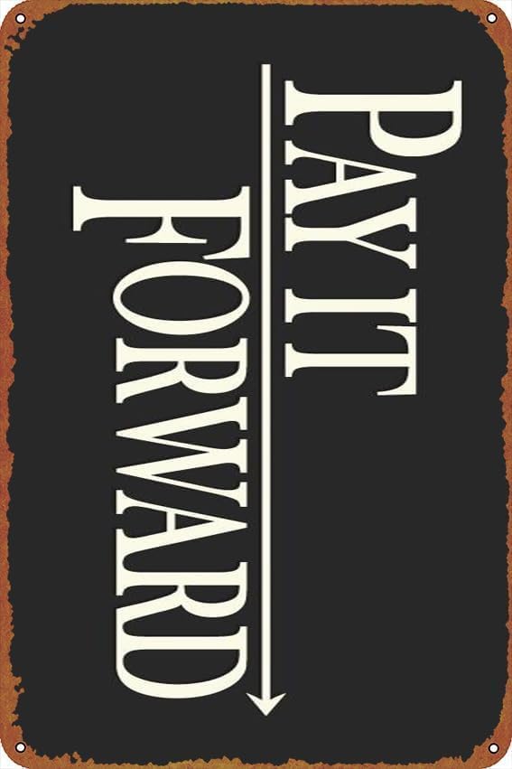 Home Office Pay - Pay It Forward Poster Vintage-Blechschild für